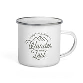 Not all who wander are lost: Enamel Camper Mug with Classic Design